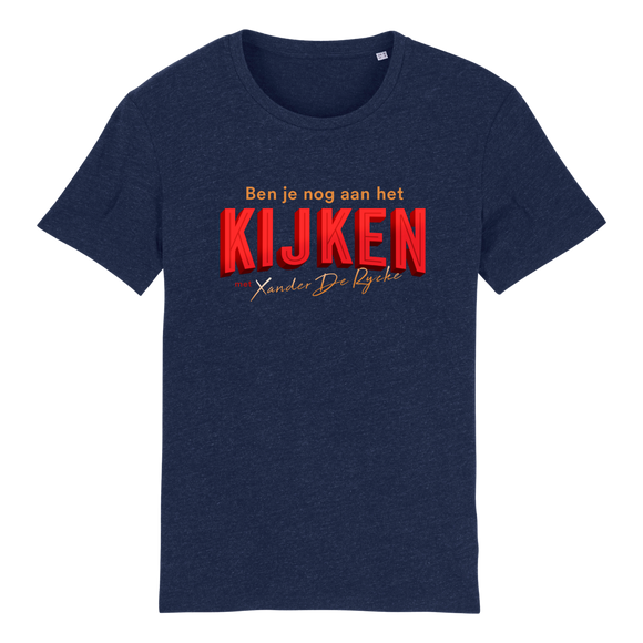 BEN JE NOG AAN HET KIJKEN (UNISEX T-SHIRT MARINEBLAUW)