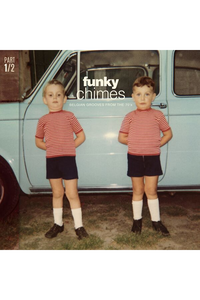FUNKY CHIMES PART 1 (DELUXE 2LP)